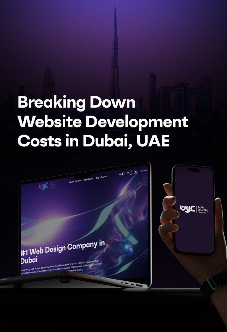 Breaking Down Website Development Costs in Dubai, UAE: A Complete Guide